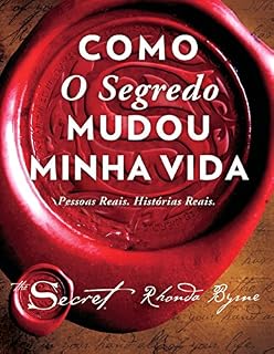 Livro Como O Segredo mudou minha vida: Pessoas reais. Histórias reais.