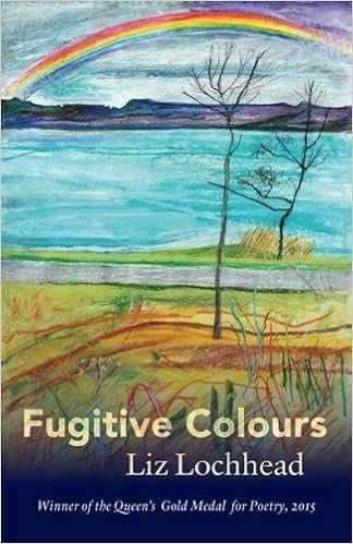 Fugitive Colours Lochhead Liz 9781846973451 Amazon Com Books