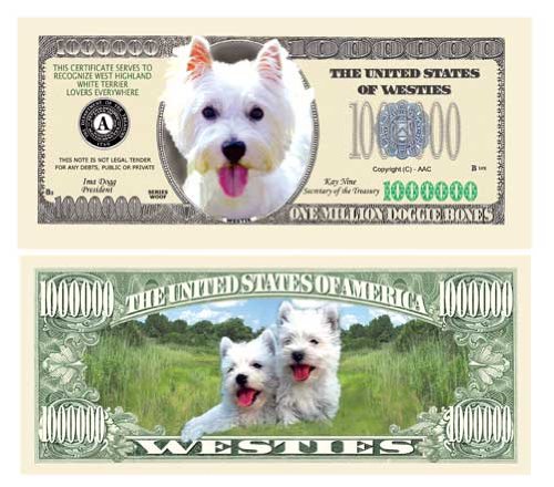 Set of 5 - Westie Dog Million Dollar Bill
