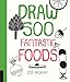 Draw 500 Fantastic Foods by Zoe Ingram