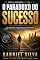 Livro o Paradoxo Do Sucesso: As Verdades Invisíveis Que Determinam Quem Prospera e Quem Permanece Estagnado
