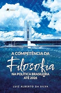 Livro A Competência da Filosofia na Política Brasileira até 2026