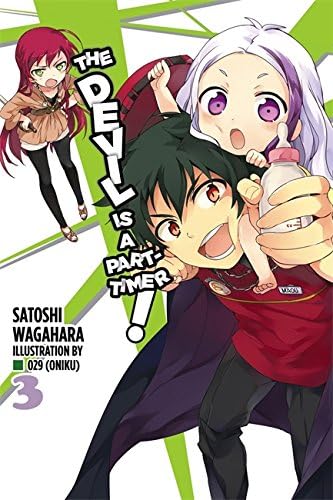The Devil is a Part-Timer, Vol. 3 (Novel) (The Devil Is a Part-Timer!, 3)