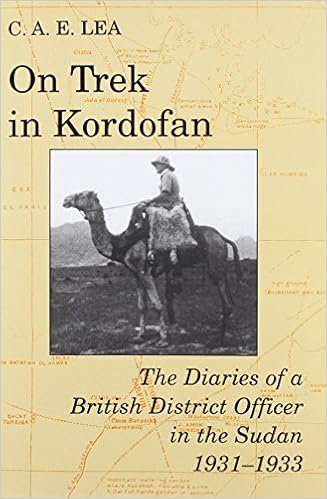 On Trek in Kordofan: The Diaries of a British District Officer in the Sudan, 1931-1933 (Oriental and African Archives)