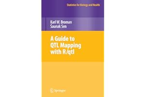 A Guide to QTL Mapping with R/qtl (Statistics for Biology and Health)