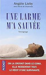 Une  larme m'a sauvée