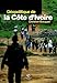 Géopolitique De La Côte D'ivoire: Le Désespoir De Kourouma by 