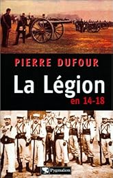 La  Légion en 14-18