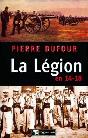 La  Légion en 14-18