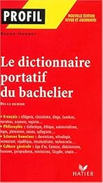 Le  dictionnaire portatif du bachelier