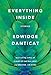 Everything Inside: Stories - Book by Edwidge Danticat