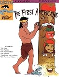 The First Americans (Chester the Crab's Comics with Content Series)