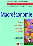 Macroéconomie. Cours, méthodes, exercices corrigés by