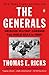 The Generals: American Military Command from World War II to Today - Book by Thomas Ricks