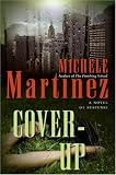 Front cover for the book Cover-up by Michele Martinez