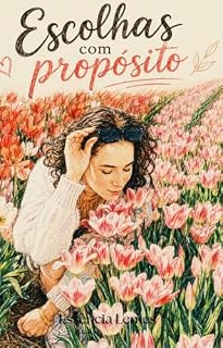 Livro Escolhas com Propósito : ENSINAMENTO cristãos jovens/adolescentes
