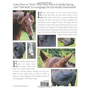 Horse Speak: An Equine-Human Translation Guide: Conversations with Horses in Their Language
