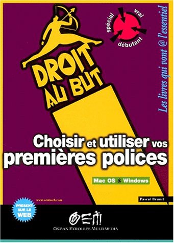 Choisir et utiliser vos premières polices