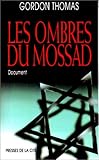 Les ombres du Mossad : Document by