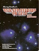 Murray Bradford's Tax Strategies to 2010 and Beyond 0975583719 Book Cover