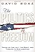The Politics of Freedom: Taking on The Left, The Right and Threats to Our Liberties - Book by David Boaz