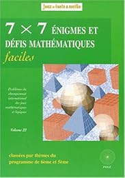 7 x 7 énigmes et défis mathématiques faciles
