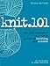 Knit.101: The Indispensable Self-Help Guide to Knitting and Crochet (Vogue Knitting) by 