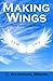 Making Wings: Short Stories and Poems - Book by C. Nathaniel Brown