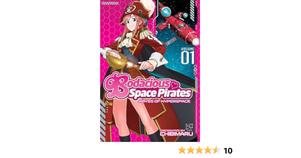 Amazon Com Bodacious Space Pirates Abyss Of Hyperspace Vol 1 Tatsuo Saito Books