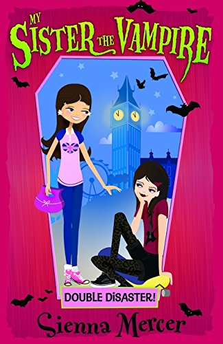 Double Disaster! (My Sister the Vampire)