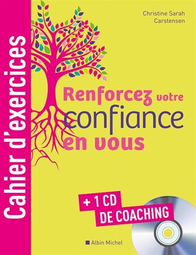 Renforcez votre confiance en vous (1CD audio) by Christine-Sarah Carstensen