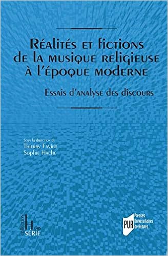 Realites Et Fictions De La Musique Religieuse A L Epoque Moderne Essais D Analyse Des Discours Hors Serie Amazon De Favier Thierry Fremdsprachige Bucher Realites Et Fictions De La Musique Religieuse A L Epoque Moderne Essais D Analyse Des Discours Hors Serie Amazon De Favier Thierry Fremdsprachige Bucher