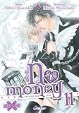 No Money T11 (No Money (11)) (French Edition) by 