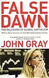 Image de False Dawn: the Delusions of Global Capitalism