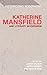 Katherine Mansfield and Literary Modernism (Historicizing Modernism)