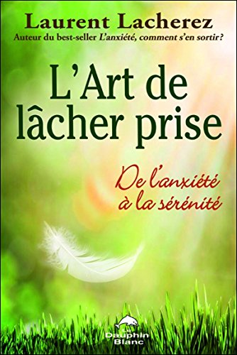 L' art de lâcher prise