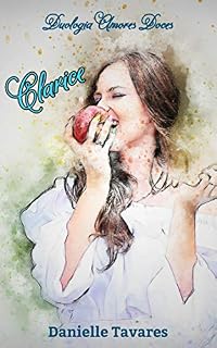 Livro Clarice (Duologia Amores Doces Livro 1)