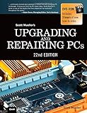 Upgrading and Repairing PCs (22nd Edition)