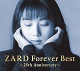 ZARD Forever Best~25th Anniversary~