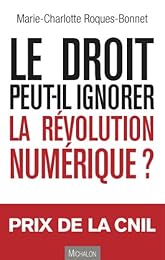 Le  droit peut-il ignorer la révolution numérique ?