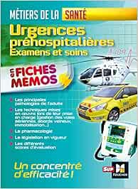 Urgences préhospitalières - Examens et soins - Métiers de la santé (Blocs - Métiers de la santé)