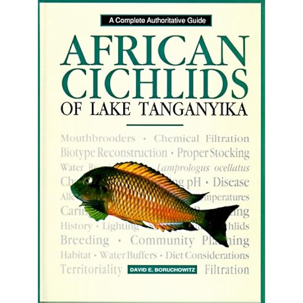 Back to Nature: Guide to Tanganyika Cichlids, Revised & Expanded