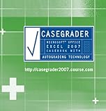 CaseGrader: Microsoft Office Excel 2007 Casebook with Autograding Technology, Thad Crews, Chip Murphy, 1423998235