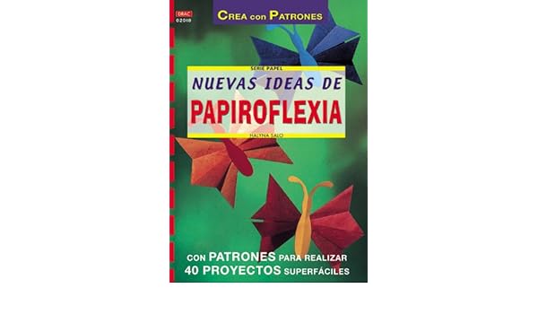 Nuevas Ideas De Papiroflexia Spanish Edition Halyna Salo