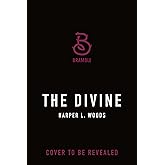 The Divine (Coven of Bones, 4)