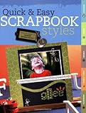 Quick & Easy Scrapbook Styles by Memory Makers