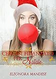 Image de Cercasi fidanzato per Natale (Italian Edition)