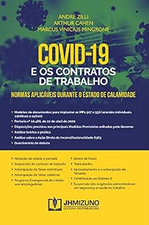 Livro COVID-19 e os Contratos de Trabalho: Normas Aplicáveis Durante o Estado de Calamidade