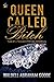 Queen Called Bitch: Tales of a Teenage Bitter-Ass Homosexual by Waldell Goode