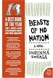 "Beasts of No Nation A Novel (P.S.)" av Uzodinma Iweala